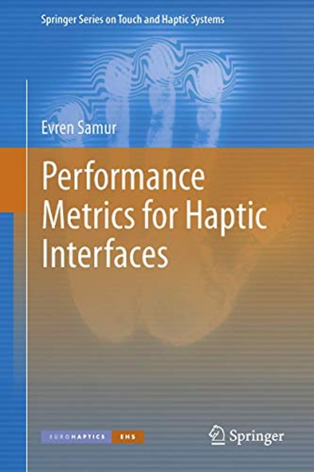 Performance Metrics for Haptic Interfaces