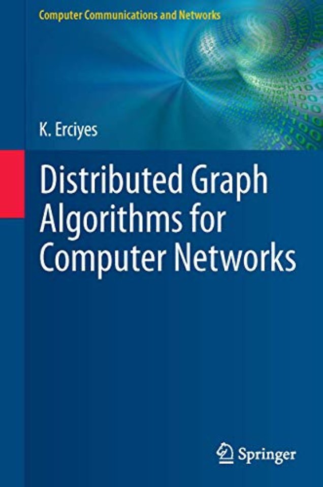 Distributed Graph Algorithms for Computer Networks