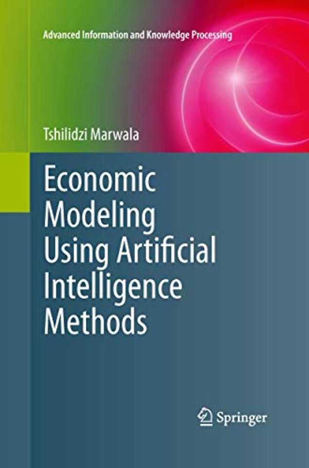 Economic Modeling Using Artificial Intelligence Methods