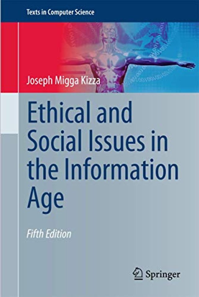 Ethical and Social Issues in the Information Age