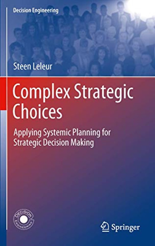 Complex Strategic Choices