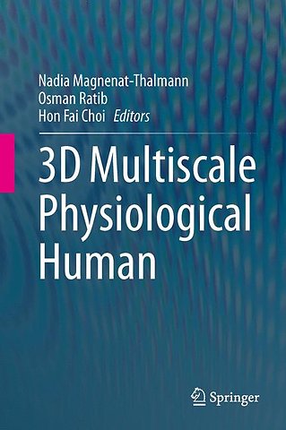 3D Multiscale Physiological Human