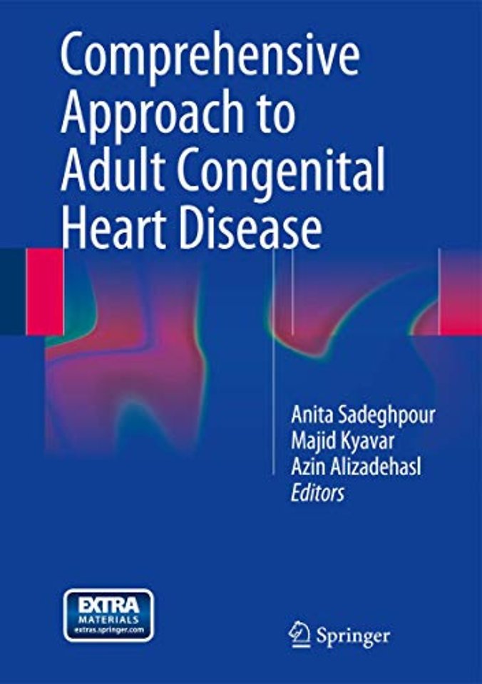 Comprehensive Approach to Adult Congenital Heart Disease