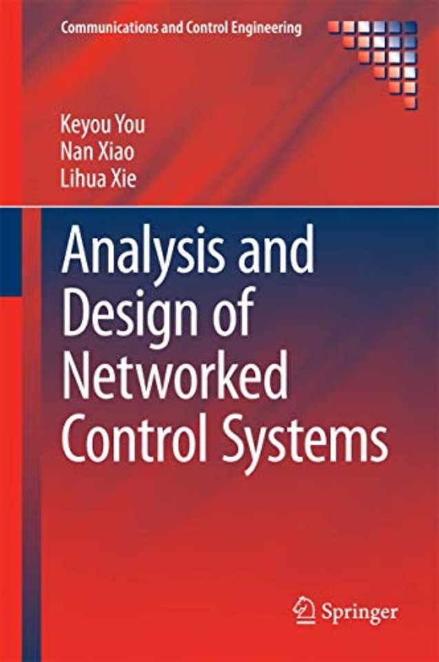 Analysis and Design of Networked Control Systems