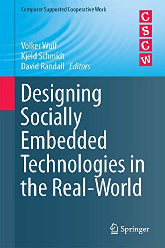 Designing Socially Embedded Technologies in the Real-World