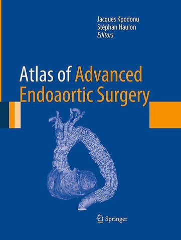 Atlas of Advanced Endoaortic Surgery