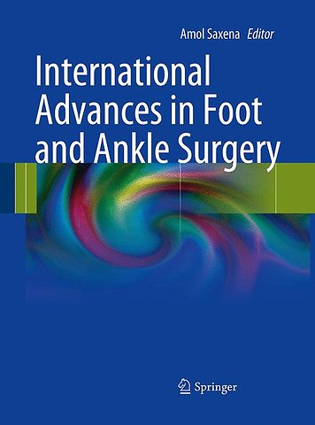 International Advances in Foot and Ankle Surgery