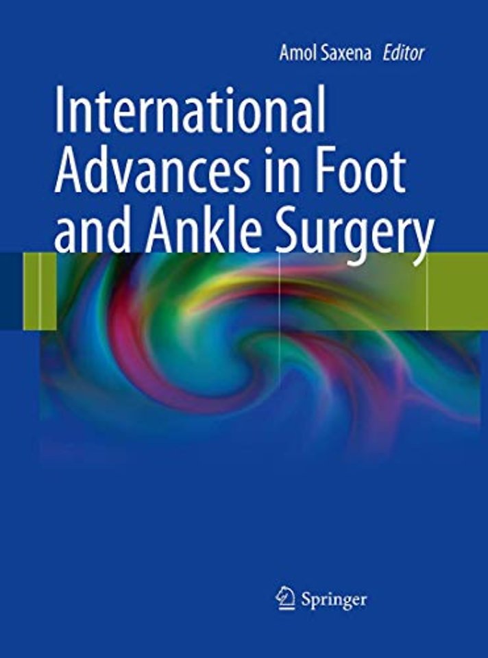 International Advances in Foot and Ankle Surgery