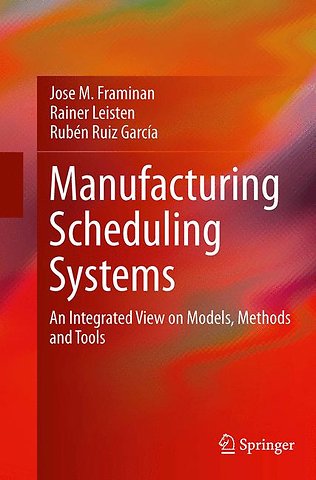 Manufacturing Scheduling Systems