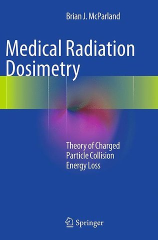 Medical Radiation Dosimetry