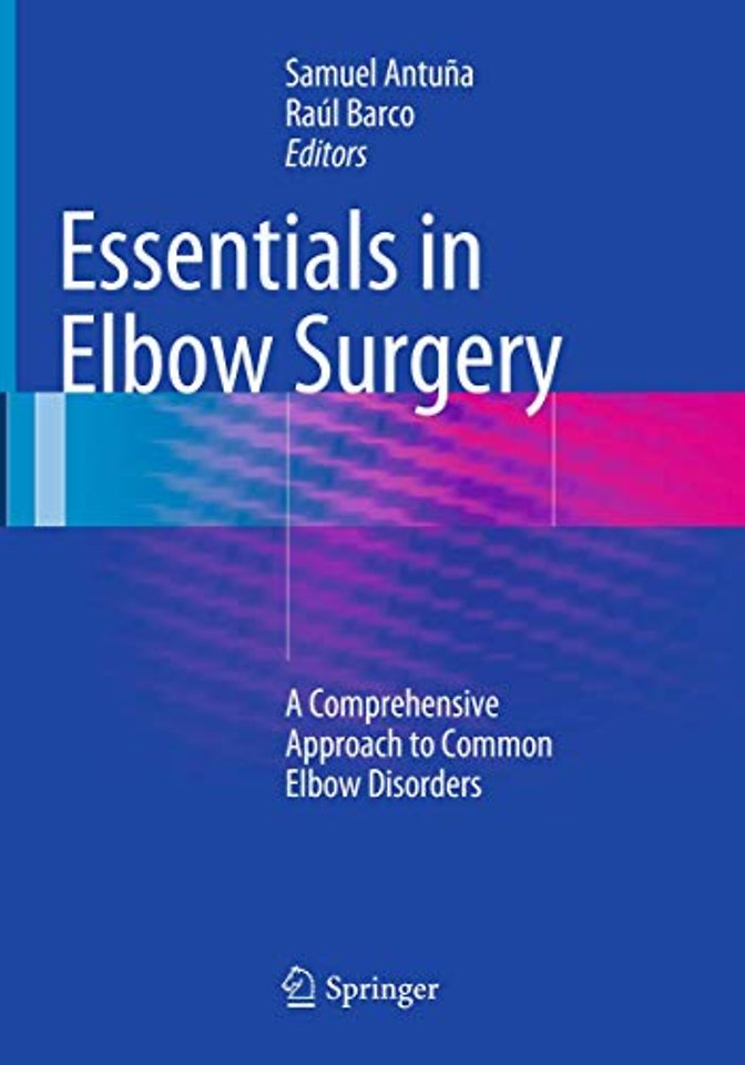 Essentials In Elbow Surgery