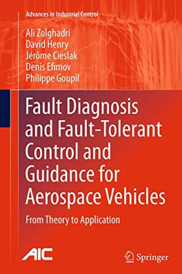 Fault Diagnosis and Fault-Tolerant Control and Guidance for Aerospace Vehicles