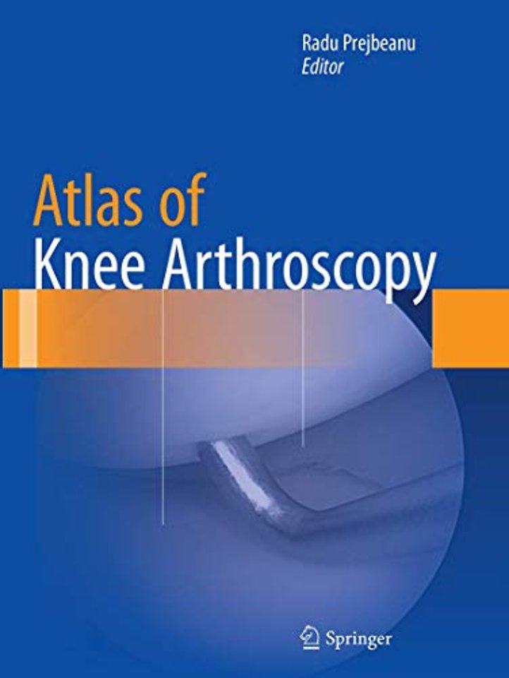 Atlas of Knee Arthroscopy