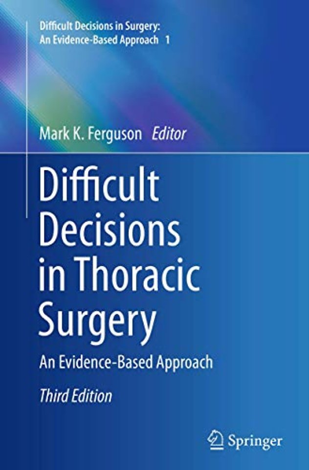 Difficult Decisions in Thoracic Surgery