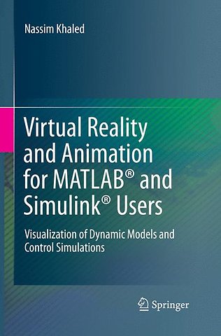 Virtual Reality and Animation for MATLAB® and Simulink® Users