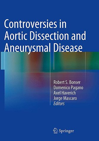 Controversies in Aortic Dissection and Aneurysmal Disease