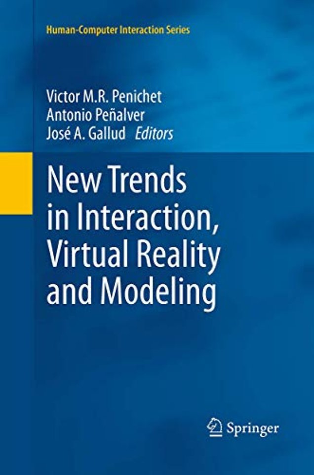 New Trends in Interaction, Virtual Reality and Modeling