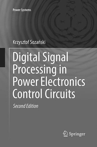 Digital Signal Processing in Power Electronics Control Circuits
