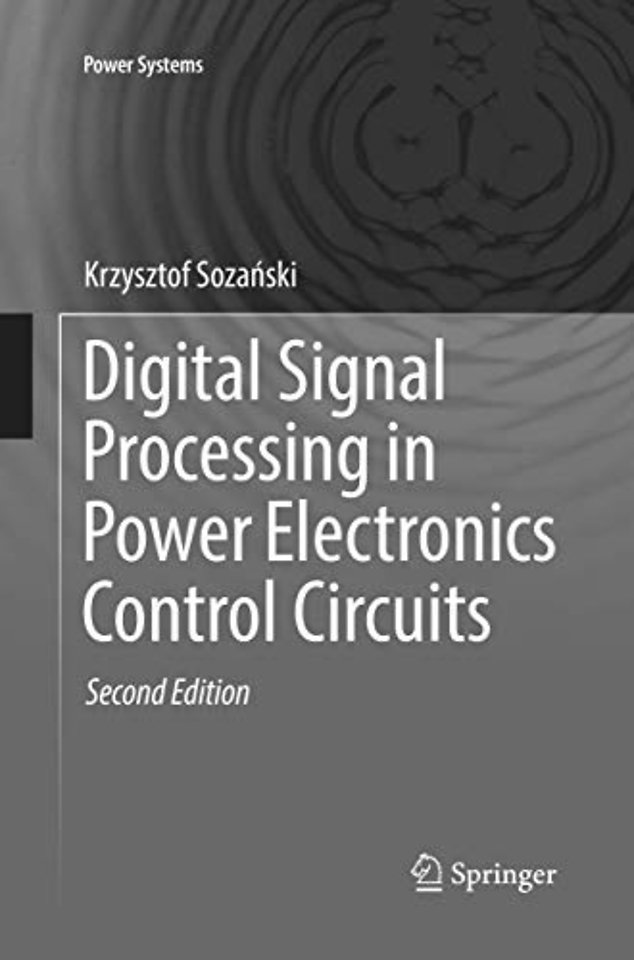 Digital Signal Processing in Power Electronics Control Circuits