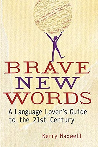 Brave New Words