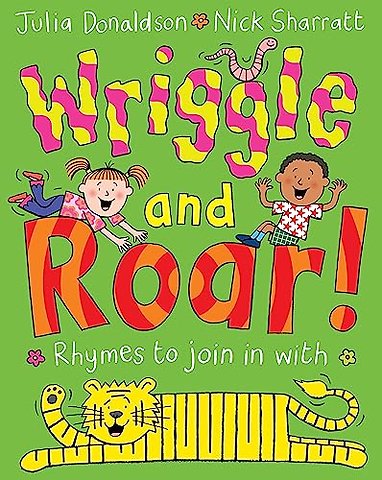 Wriggle and Roar!