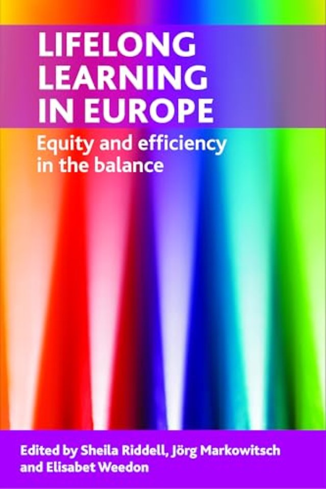 Lifelong Learning in Europe – Equity and Efficiency in the Balance