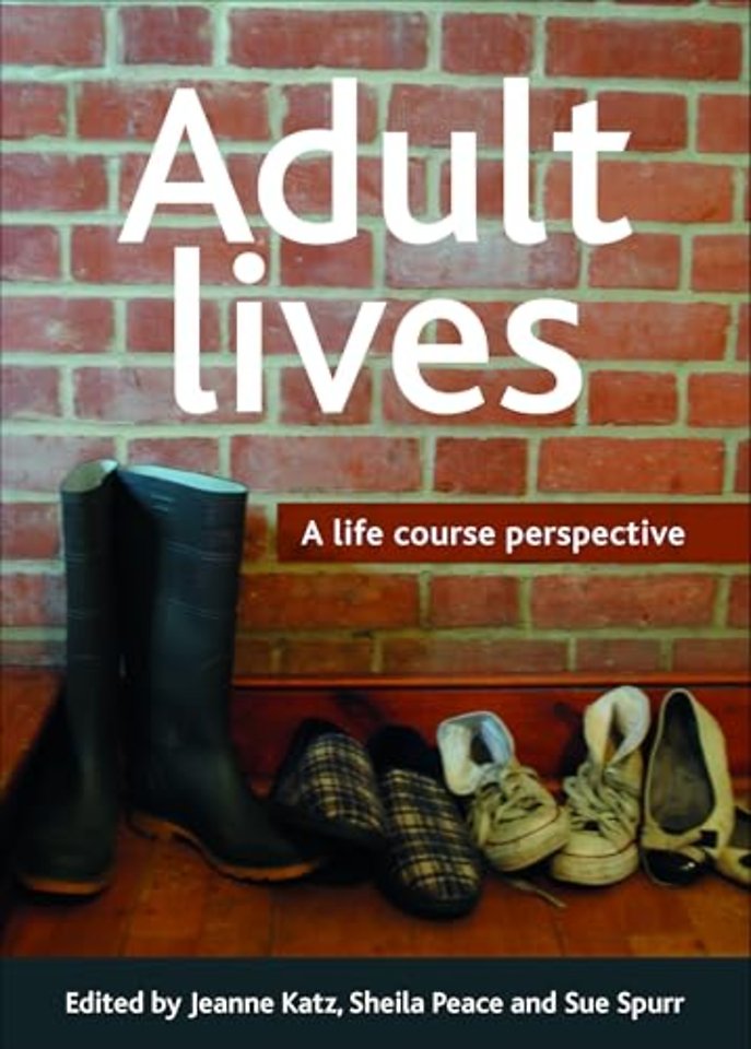 Adult lives – A life course perspective