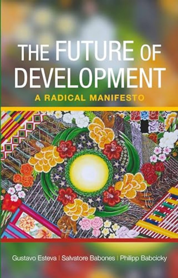 Future of Development – A Radical Manifesto