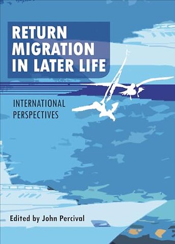 Return Migration in Later Life – International Perspectives