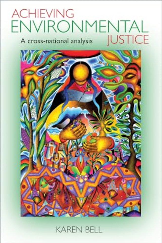 Achieving Environmental Justice – A Cross–National Analysis