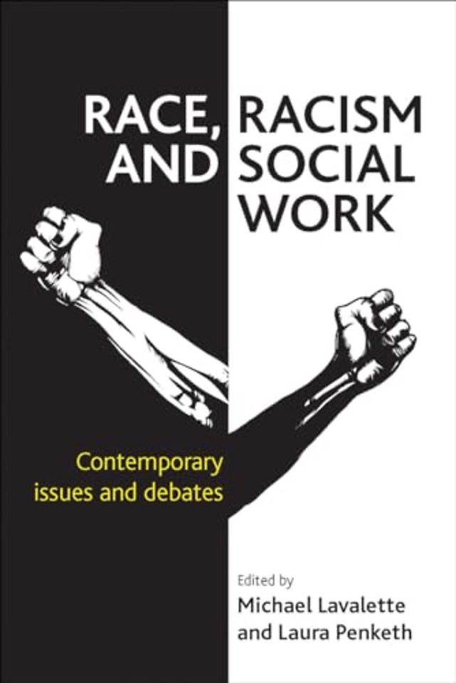 Race, Racism and Social Work – Contemporary issues and debates