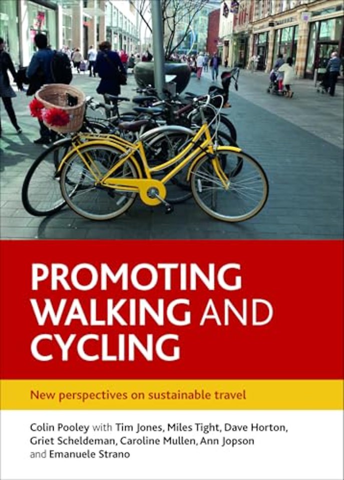 Promoting Walking and Cycling – New Perspectives on Sustainable Travel