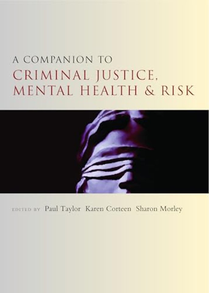 Companion to Criminal Justice, Mental Health and Risk
