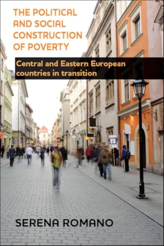 Political and Social Construction of Poverty – Central and Eastern European Countries in Transition