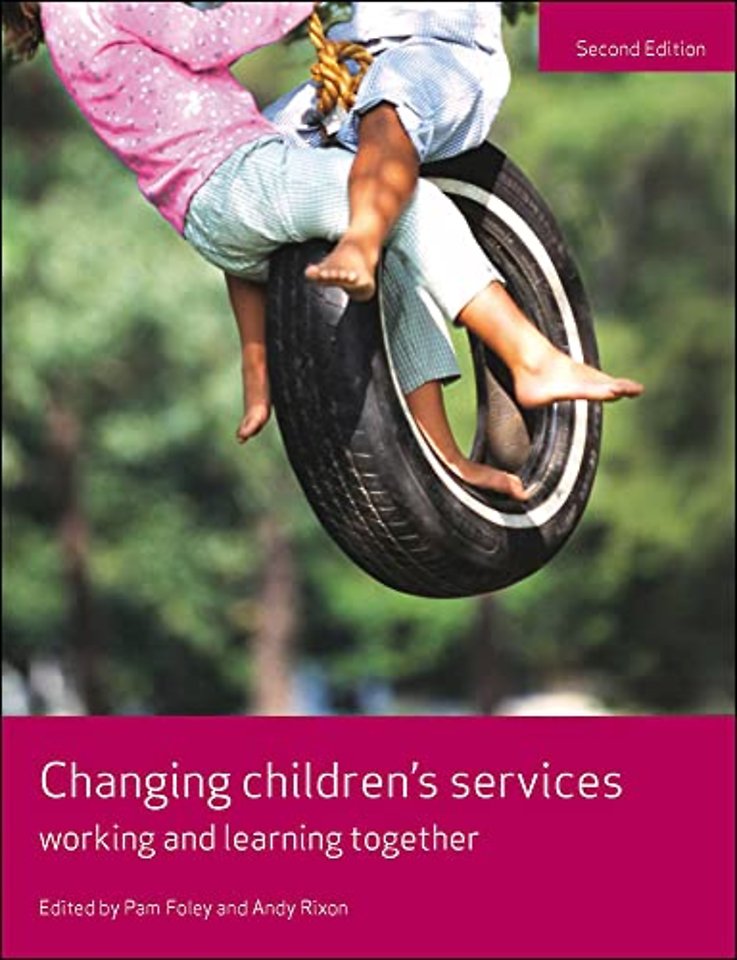 Changing Children`s Services – Working and Learning Together