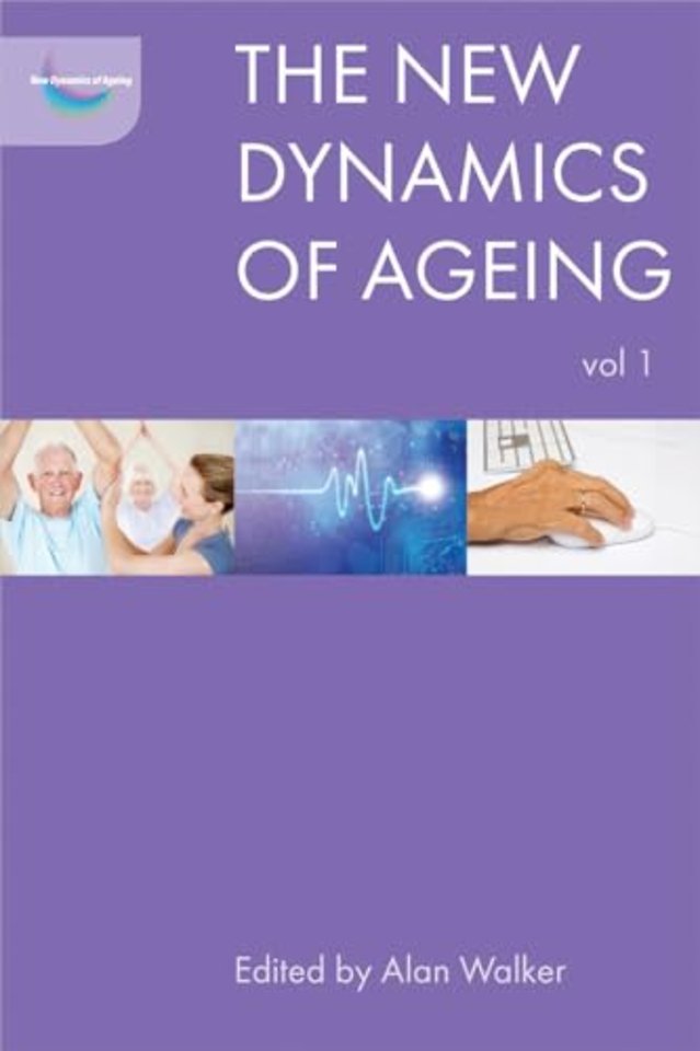 New Dynamics of Ageing Volume 1