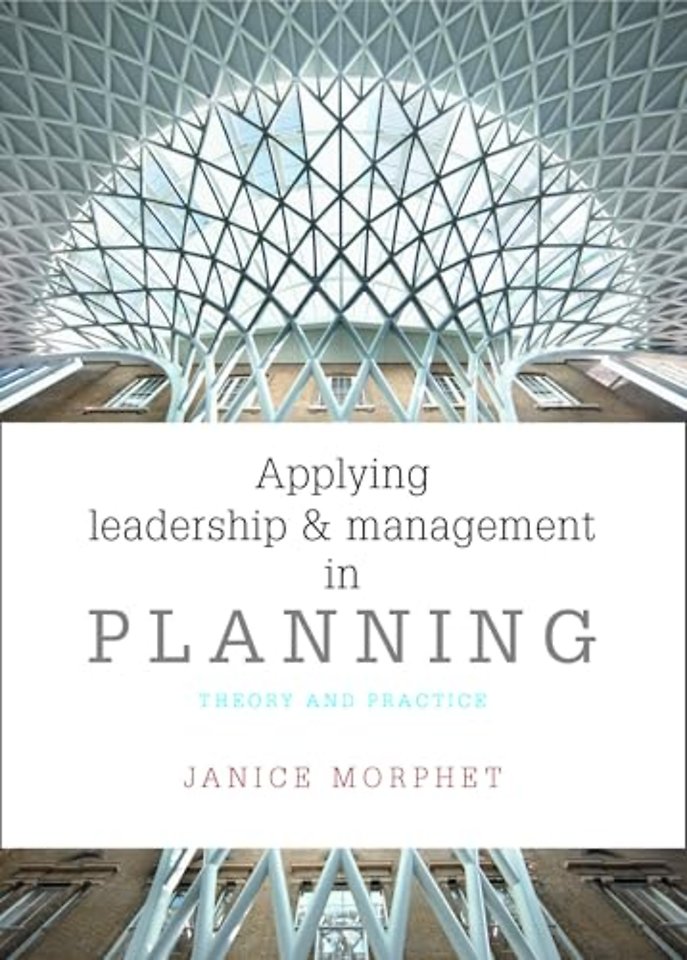 Applying Leadership and Management in Planning – Theory and Practice