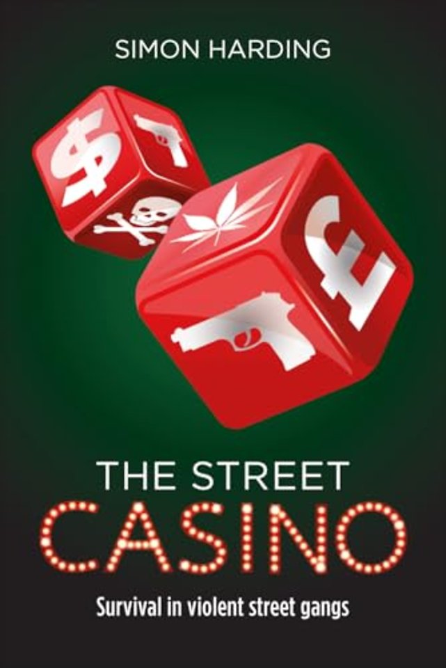 Street Casino – Survival in Violent Street Gangs
