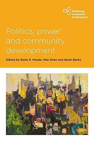 Politics, Power and Community Development
