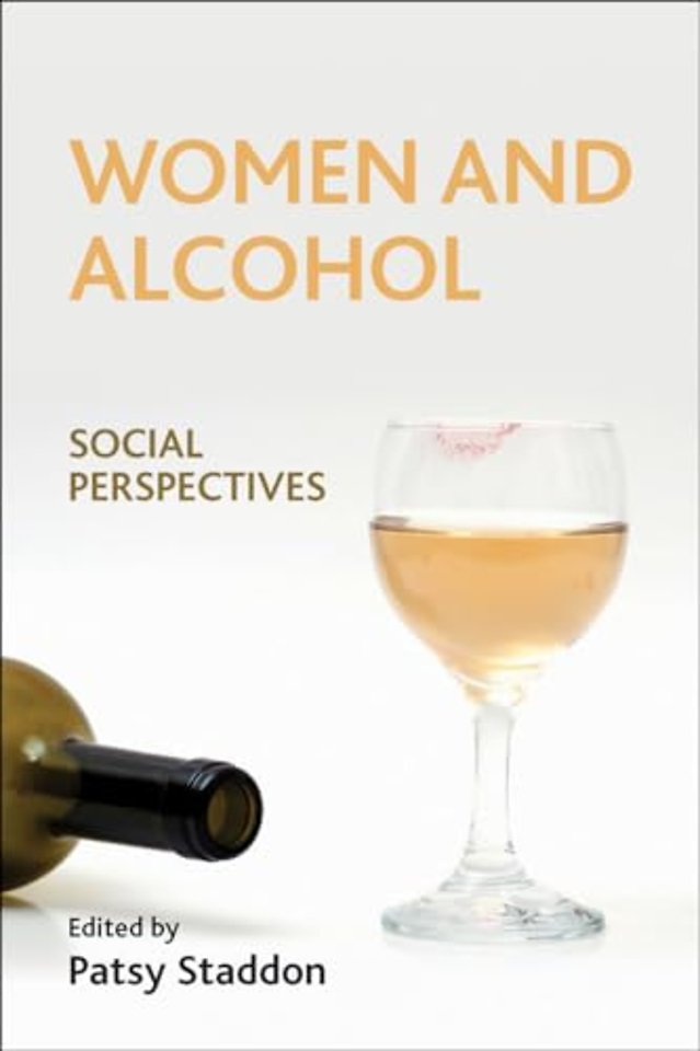 Women and Alcohol – Social Perspectives