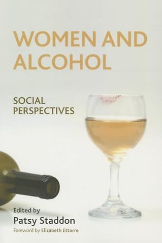 Women and Alcohol – Social Perspectives
