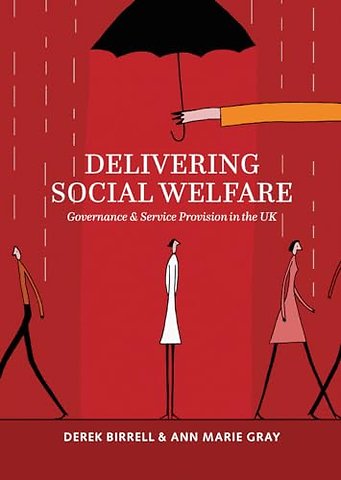 Delivering Social Welfare – Governance and Service Provision in the UK
