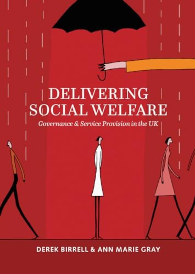 Delivering Social Welfare – Governance and Service Provision in the UK