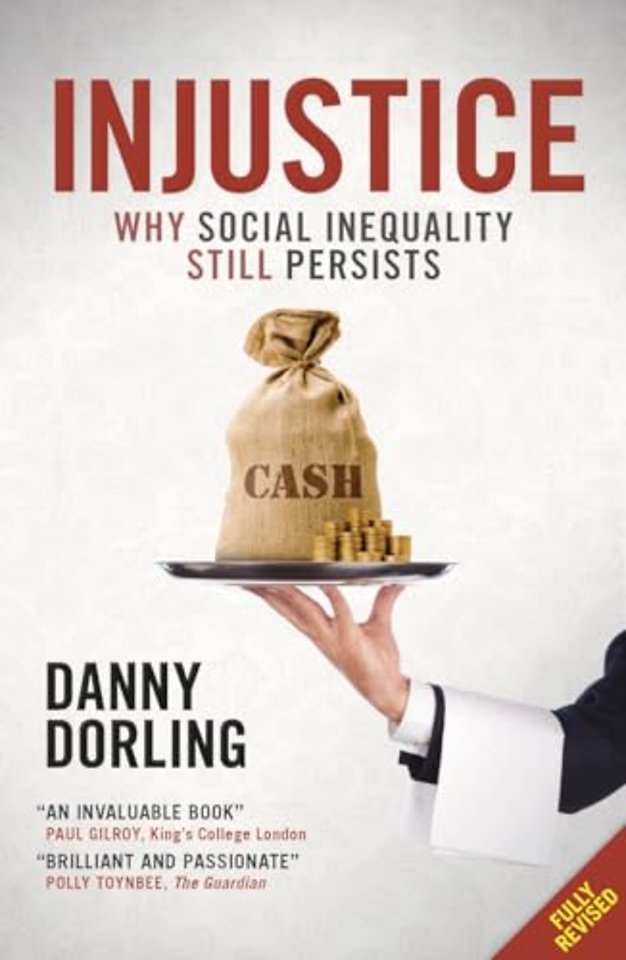 Injustice – Why Social Inequality Still Persists
