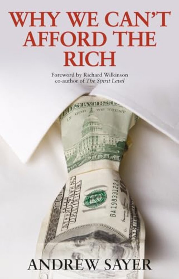 Why We Can`t Afford the Rich