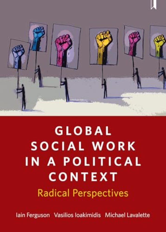 Global Social Work in a Political Context – Radical Perspectives