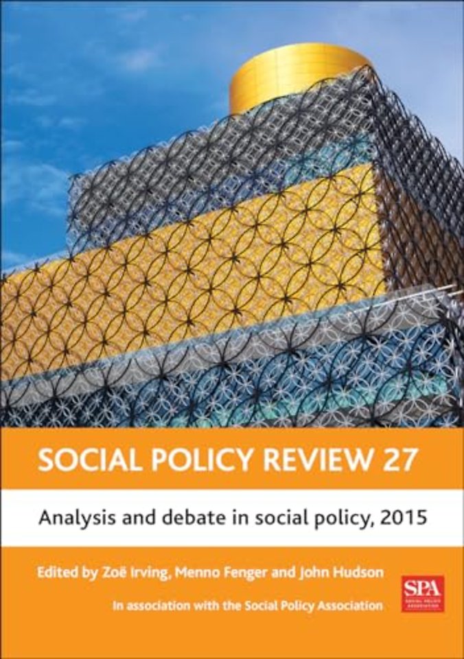 Social Policy Review 27 – Analysis and Debate in Social Policy, 2015
