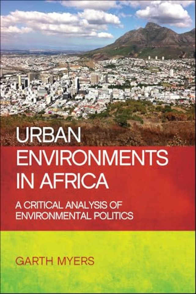Urban Environments in Africa – A Critical Analysis of Environmental Politics