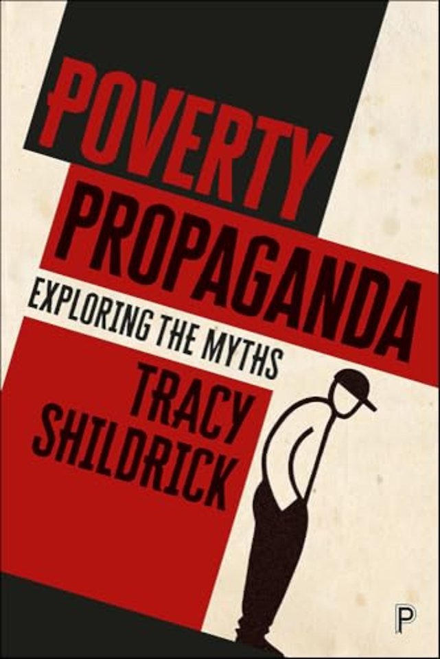 Poverty Propaganda – Exploring the Myths
