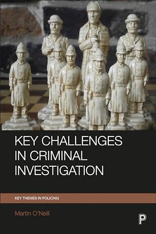 Key challenges in criminal investigation